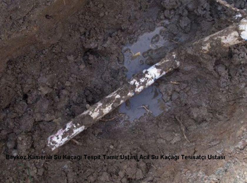 Beykoz Kameralı Su Kaçağı Tespit Tamir Ustası Acil Su Kaçağı Tesisatçı Ustası